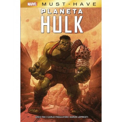 Planeta Hulk - Must Have